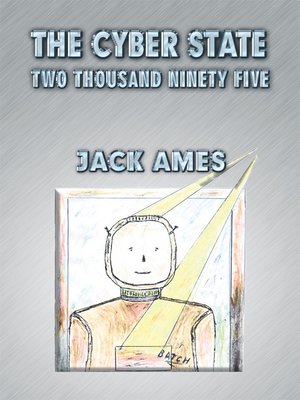 cover image of The Cyber State Two Thousand and Ninety Five